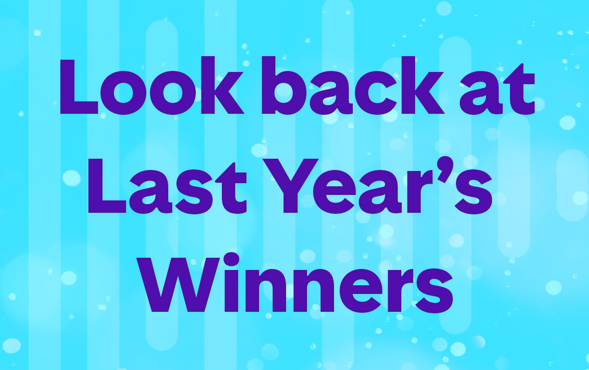 Look Back At Last Year's Winners