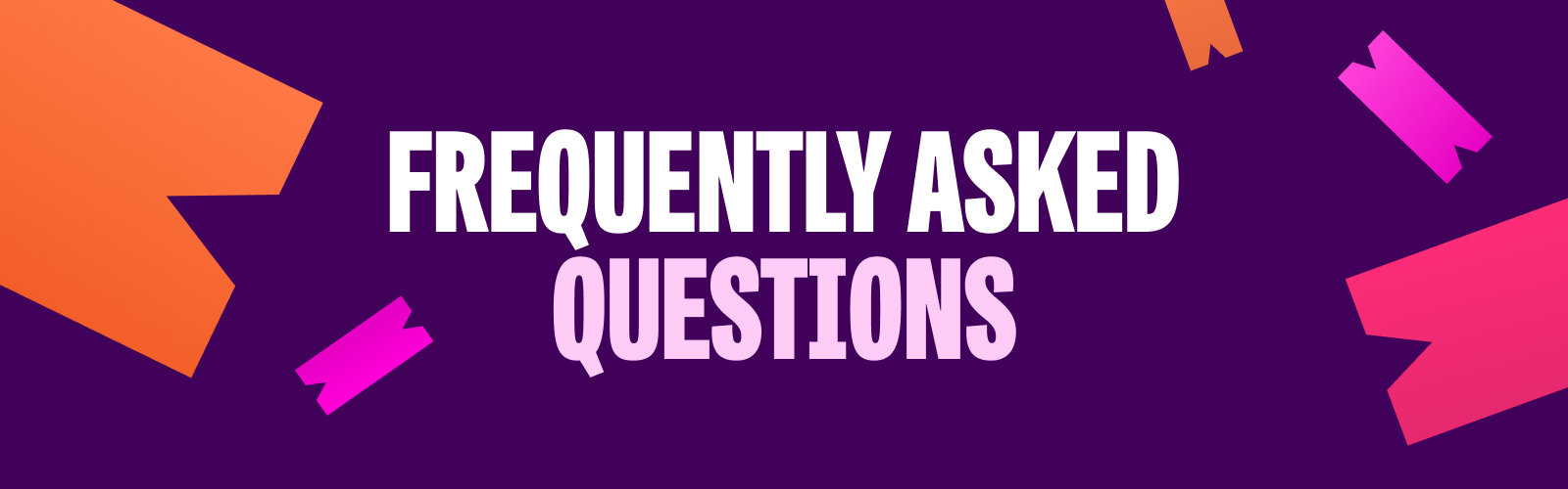 Frequently Asked Questions