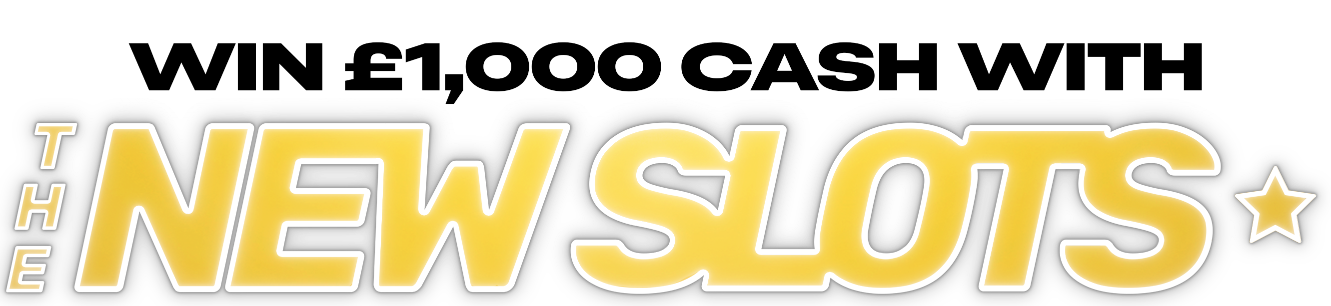 Win £1,000 Cash with the New Slots