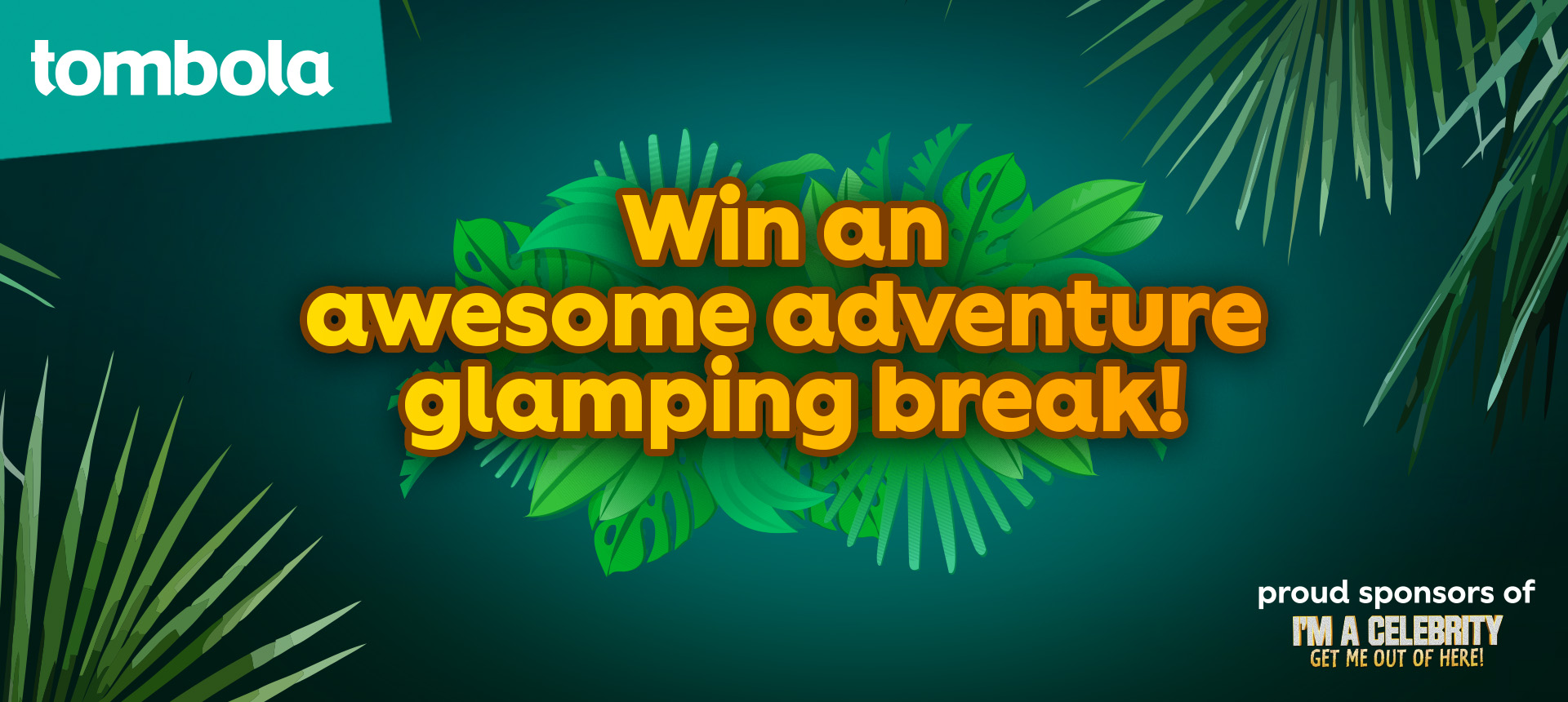 Win an awesome adventure glamping break with tombola